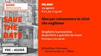 Dalle città al Paese. Un centrosinistra di prossimità - Festa dell'Unità a Milano